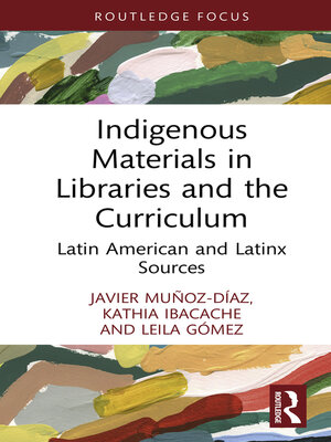 cover image of Indigenous Materials in Libraries and the Curriculum